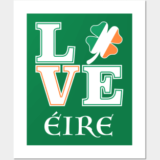 Ireland Love Eire Posters and Art